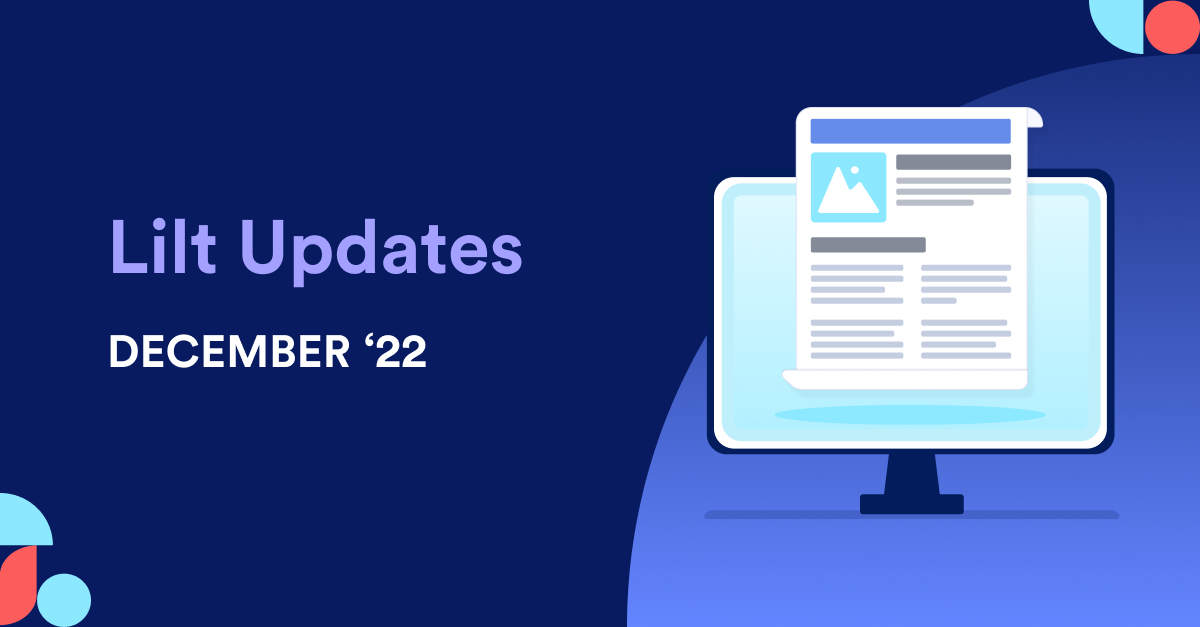 December '22 Lilt Updates